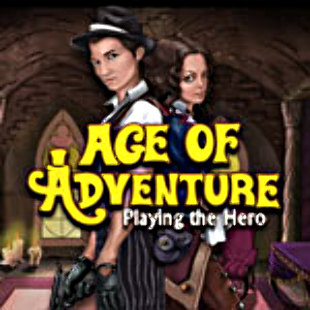 Age of Adventure: Playing the Hero
