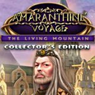 Amaranthine Voyage: The Living Mountain Collector's Edition
