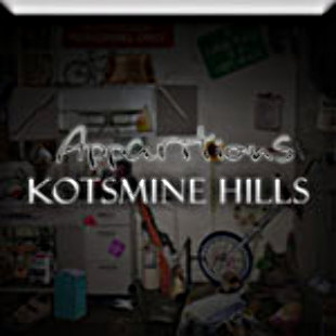 Apparitions: Kotsmine Hills