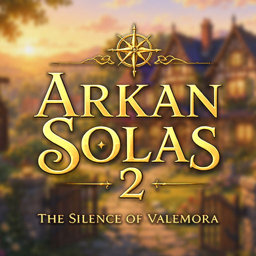 Arkan Solas 2: The Silence of Valemora