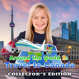 Around the World 2: Travel to Canada Collector's Edition