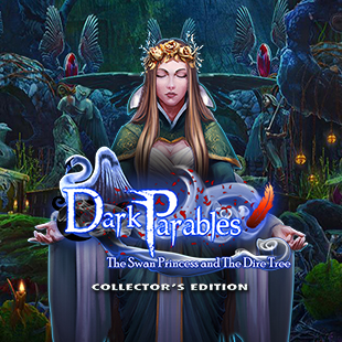 Dark Parables: The Swan Princess and The Dire Tree