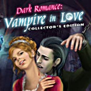 Dark Romance: Vampire in Love Collector's Edition