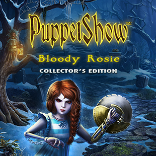 PuppetShow: Bloody Rosie Collector's Edition