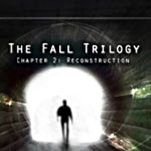 The Fall Trilogy - Chapter 2: Reconstruction